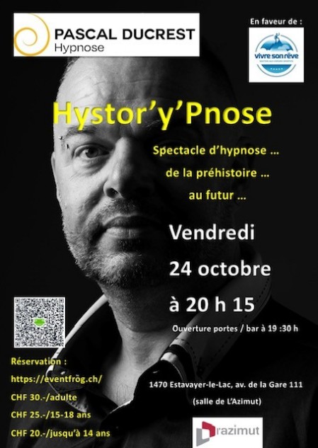 Au Strap' à Fribourg ... Nouveau concept: c'est vous qui proposez à l'artiste ce que les sujets, sous hypnose, doivent vivre comme aventure ...